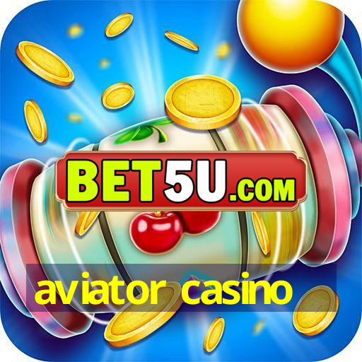 aviator casino